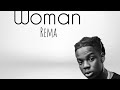 Rema - Woman ( lyrics lady )