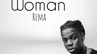 Rema - Woman ( lyrics lady )
