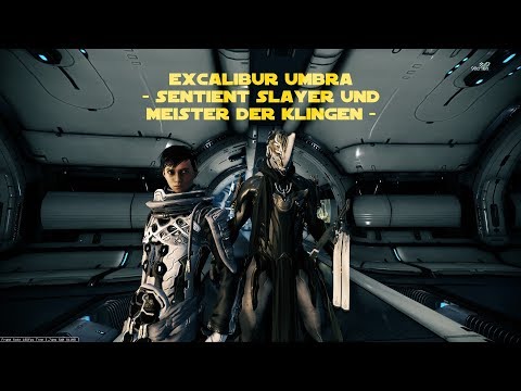 Warframe - Excalibur Umbra: Solo Sortie Auslöschung