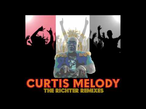 Curtis Melody - The Richter Remixes (Dj Law Montreal Remix)
