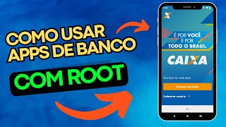 COMO USAR APPS DE BANCO COM ROOT | COMO USAR APPS DE BANCO EM CUSTOM ROMS