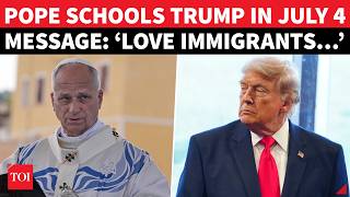 ‘Mr. Trump, Immigrants Built…’: Angry Pope Leo’s BIGGEST SHOT In Shock July 4 Letter | America 250