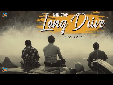 Long Drive Mashup 4 | Non-Stop JukeBox | AK Music | Road Trip Mashup | Romantic LoFi, Chill