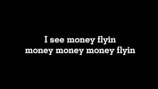 FLYIN' MONEY   BOY WILLIAM X ANANTAVINNIE LYRICS