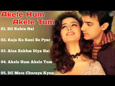 Akele Tum Akele Hum Movie Song | Akele Tum Akele Hum Film Song | Akele Tum Akele Hum Song | Jukebox