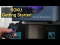 ROKU Getting Started