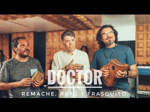 Fraskito - Doctor feat Antonio Remache, Rafael Heredia “ Rayo”