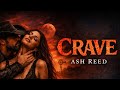 Ash Reed – Crave (Official Audio)