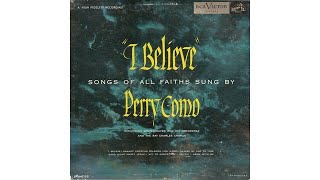I Believe - Perry Como