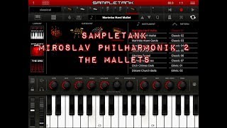 SAMPLETANK Miroslav Philharmonik 2 THE MALLETS Demo for the iPad