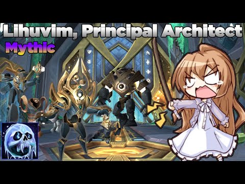 【No Keybinds】Mythic Lihuvim, Principal Architect - Sepulcher Of The First Ones | Frost DK 9.2