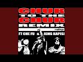 CHur to the CHur (Remix) Ft King Kapisi and Che Fu