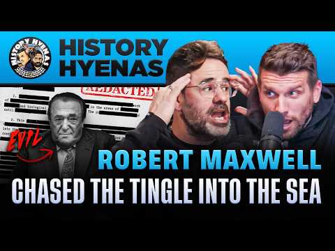 Robert Maxwell: Chased the tingle into the sea | History Hyenas