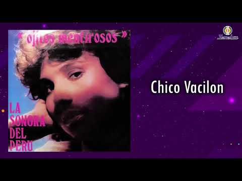 Chico Vacilón - La Sonora del Perú - Tropical para Bailar (Audio Oficial)