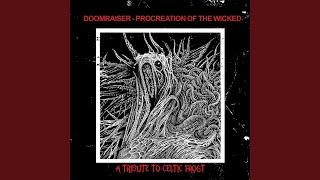 Procreation of the Wicked (feat. Doomraiser)