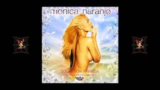 Mónica Naranjo - Enamorada de Ti