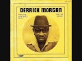 Derrick Morgan - Want more