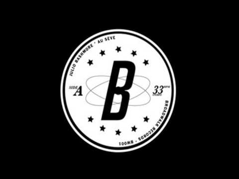 Julio Bashmore - Au Seve (Unofficial Radio Edit)