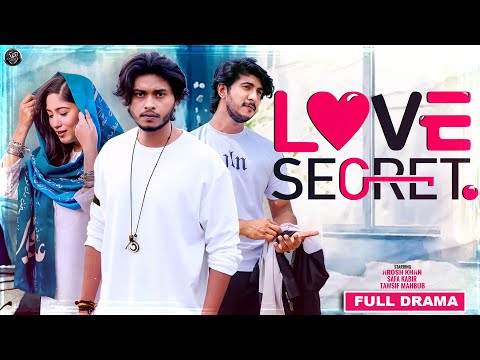 Bangla New Natok 2025 | Love Secret | লাভ সিকরেট | Arosh Khan | Tawsif Mahbub | Safa Kabir |BD Natok