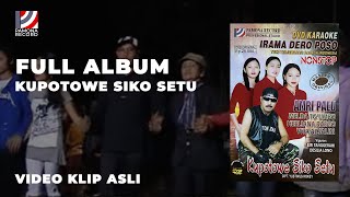 Download lagu Full Album 'KUPOTOWE SIKO SETU' (Video Klip Asli) | Lagu Dero Pamona Poso | Amri Palu mp3