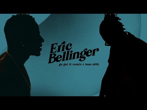 Eric Bellinger & Tone Stith - Go Get It (Remix) (Official Visualizer)