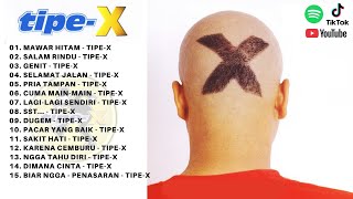Download lagu Tipe - X Full Album Terbaik 2025 | Lagu Indonesia Hits Pilihan Terbaik & Terpopuler Sepanjang Masa mp3