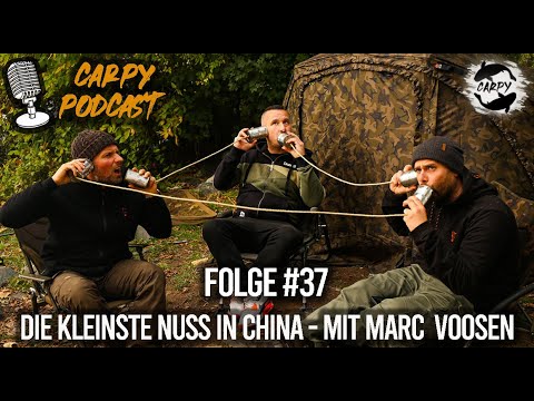 Carpy Podcast #37 - Die kleinste Nuss in China - mit Marc Voosen