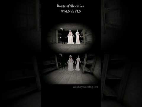 House of Slendrina Old Version 1.4.5 Vs New Version 1.5 #Shorts #Dvloper