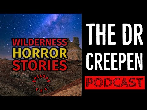Podcast Episode 133: Wilderness Horror Stories