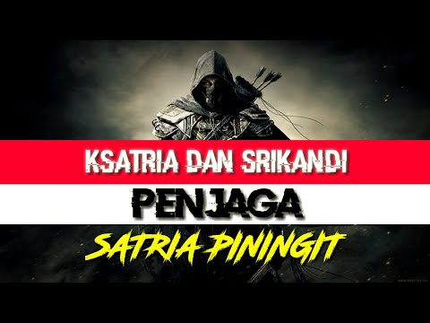 SATRIO PININGIT DIKELILINGI KSATRIA dan SRIKANDI NUSANTARA | RATU ADIL | BOCAH ANGON