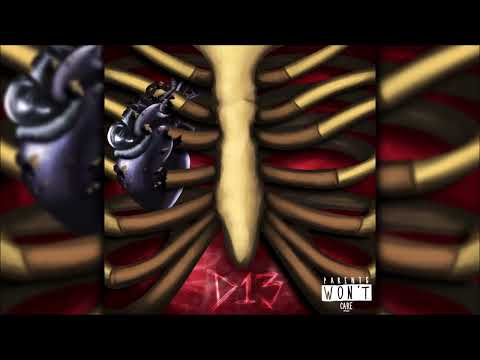 D13. (Prod. Kill Dyll)