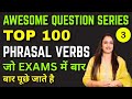 Top 100 Awesome Questions Of Phrasal Verbs Regular Asked In SSC Exams 3 English With Rani Ma Am