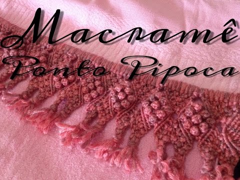 Macramê ponto Pipoca
