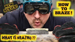 How to braze. Everything about brazing and way more!