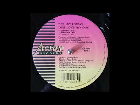 Dee Holloway ‎– Our Love (It's Over) (Radio Mix)