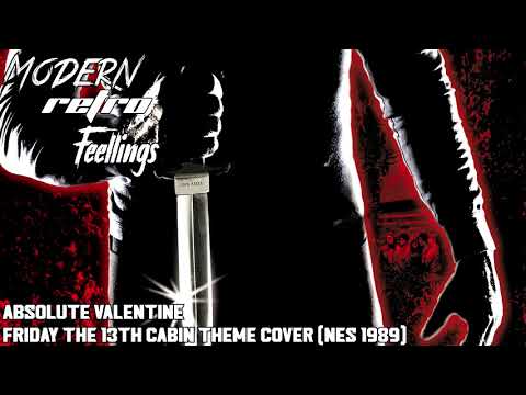 Absolute Valentine - Friday the 13th Cabin Theme (Nes 1989) (Darksynth)