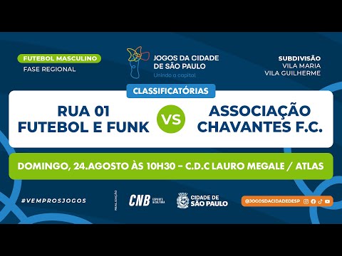 AO VIVO | RUA 1 FUTEBOL E FUNK x ASSOCIAÇÃO CHAVANTES FC | Fase Regional | Jogos da Cidade 2025