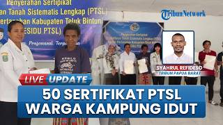 Percepat Legalitas & Program PTSL, 50 Sertifikat Tanah Diserahkan ke Warga Kampung Idut