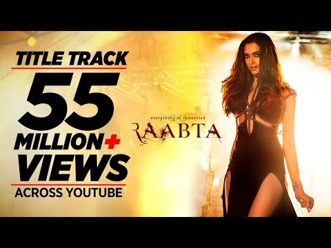 Raabta Title Song - Raabta