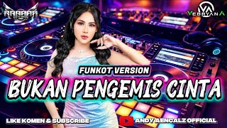 Download lagu BUKAN PENGEMIS CINTA - FUNKOT VERSI  DANGDUT || COVER BY ANDY AENCALZ OFFCIAL mp3