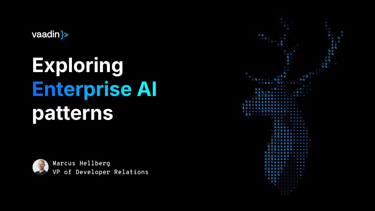 Exploring enterprise AI patterns - Vaadin video featured image