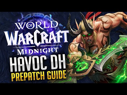 HAVOC DH PRE-PATCH GUIDE | Talent Builds, Rotation, Gearing