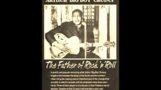 Arthur "Big Boy" Crudup-Katie Mae