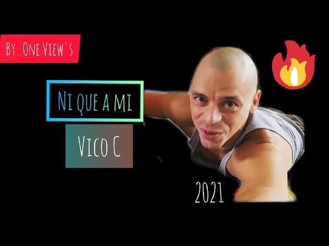 Vico C - Ni que a Mi - Nuevo tema 2021