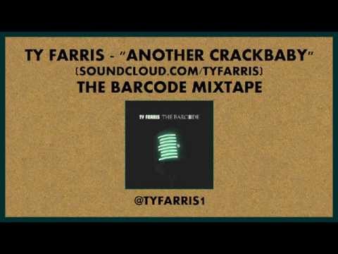 Ty Farris - Another Crackbaby