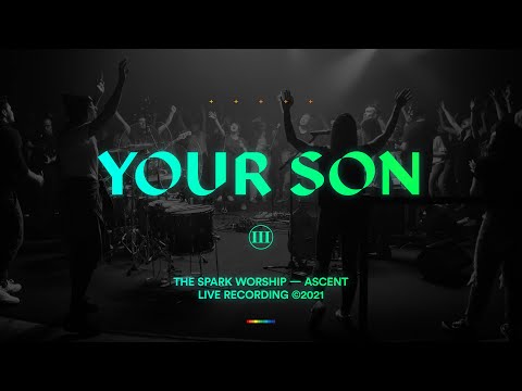 Your Son (Live) Music Video by The Spark