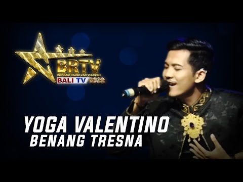 YOGA VALENTINO - BENANG TRESNA | BRTV BALITV 2022