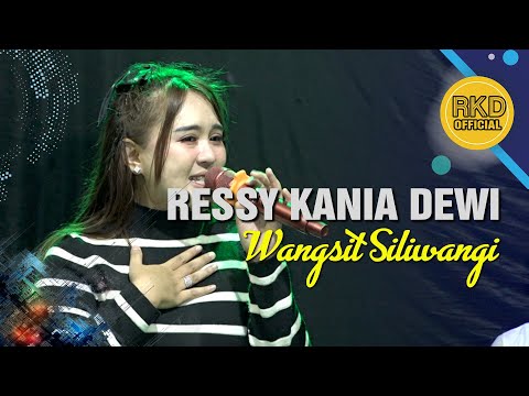 Wangsit Siliwangi Ressy Kania Dewi || Live Musik RKD Official