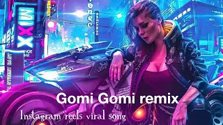 Download lagu gomi gomi remix song | Instagram reels viral song mp3