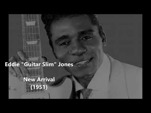 Eddie "Guitar Slim" Jones-New Arrival